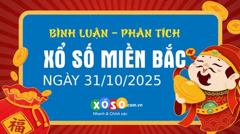 Bình luận KQXSMB 31/10/2025 hôm nay có 79 xuất hiện 3 lần