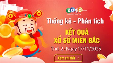 Thống Kê XSMB 17/11/2025 - Dữ Liệu Xổ Số Miền Bắc Thứ 2 Ngày 17/11