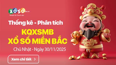 Thống Kê XSMB 30/11/2025 - Xem Xổ Số Miền Bắc Chủ Nhật Ngày 30/11