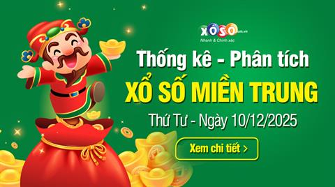 Thống kê XSMT 10/12/2025 - Phân tích Xổ số Miền Trung 10-12 Thứ 4