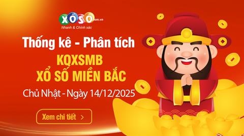 Thống Kê XSMB 14/12/2025 - Xem Xổ Số Miền Bắc Chủ Nhật Ngày 14/12