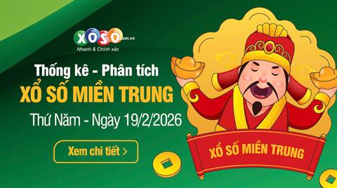 Thống kê XSMT 19/2/2026 - Phân tích Xổ số Miền Trung 19-2 Thứ 5