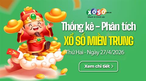 Thống kê XSMT 27/4/2026 - Phân tích Xổ số Miền Trung 27-4 Thứ 2