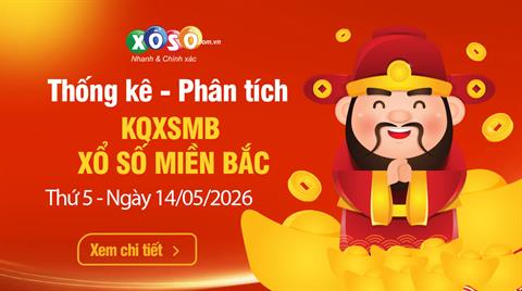 Thống Kê XSMB 14/5/2026 - Tổng Hợp XS Miền Bắc Thứ 5 ngày 14/5