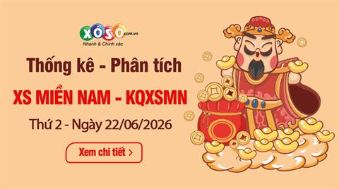 Thống Kê XSMN 22/6/2026 - Phân Tích XS Miền Nam Thứ 2 Ngày 22/6