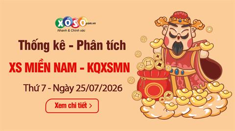 Thống Kê XSMN 25/7/2026 - Phân Tích XS Miền Nam Thứ 7 Ngày 25/7