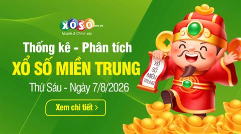 Thống kê XSMT 7/8/2026 - Phân tích Xổ số Miền Trung 7-8 Thứ 6