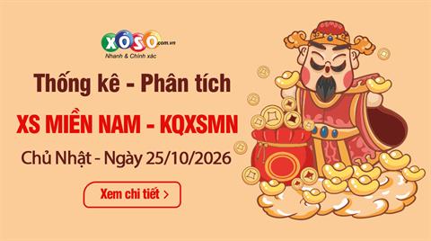 Thống Kê XSMN 25/10/2026 - Phân Tích XS Miền Nam Chủ Nhật 25/10
