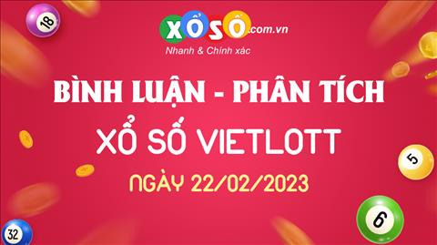 Thống kê Vietlott 22/02/2023 - Phân tích Xổ số Mega 6/45 22-02 Thứ 4