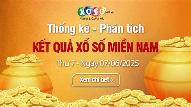 Thống Kê XSMN 07/06/2025 - Dữ Liệu Xổ Số Hôm Nay Thứ 7 Ngày 07/06