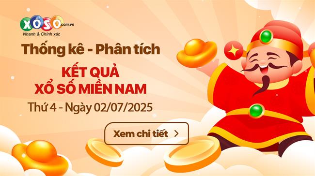 Thống Kê XSMN 02/07/2025 - Tổng Hợp Xổ Số Miền Nam Thứ 4 ngày 2/7