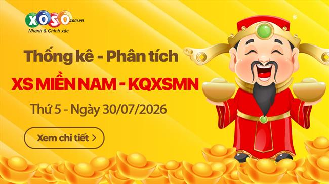 Thống Kê XSMN 30/7/2026 - Phân Tích Xổ Số Miền Nam Thứ 5 ngày 30/7