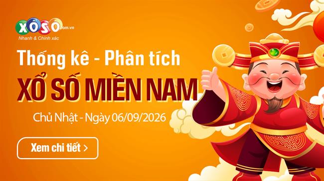 Thống Kê XSMN 6/9/2026 - Phân Tích XS Miền Nam Chủ Nhật Ngày 6/9